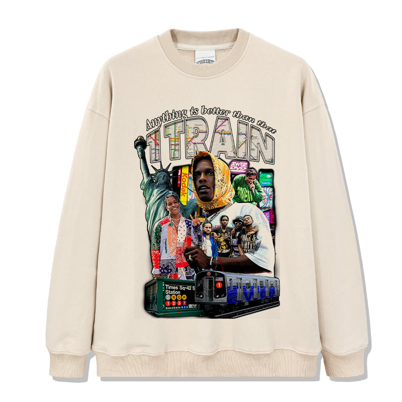 Anything is better than that 1 Train By Asap Rocky Sweatshirt