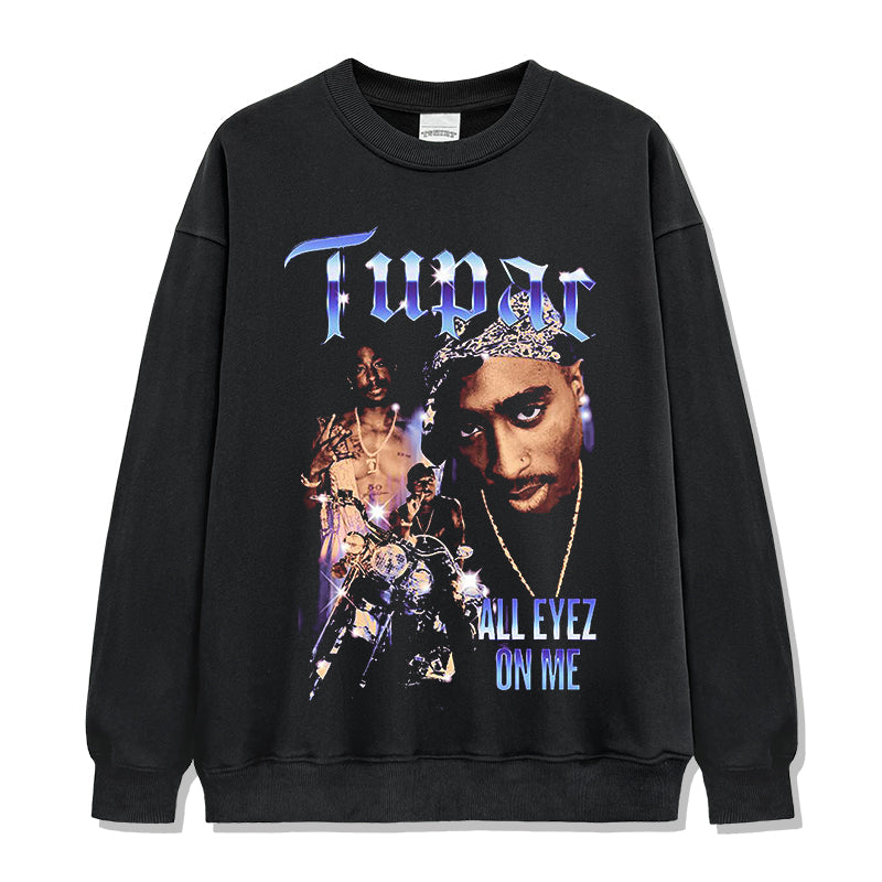 All Eyez On Me By Tupac Shakur Sweatshirt