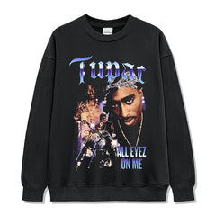 All Eyez On Me By Tupac Shakur Sweatshirt