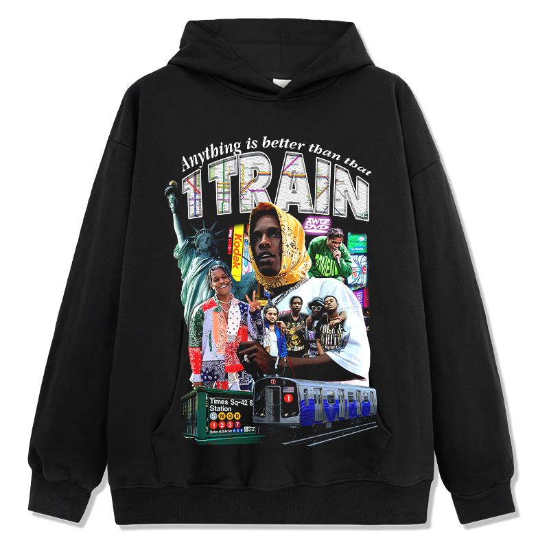 Anything is better than that 1 Train By Asap Rocky Hoodie