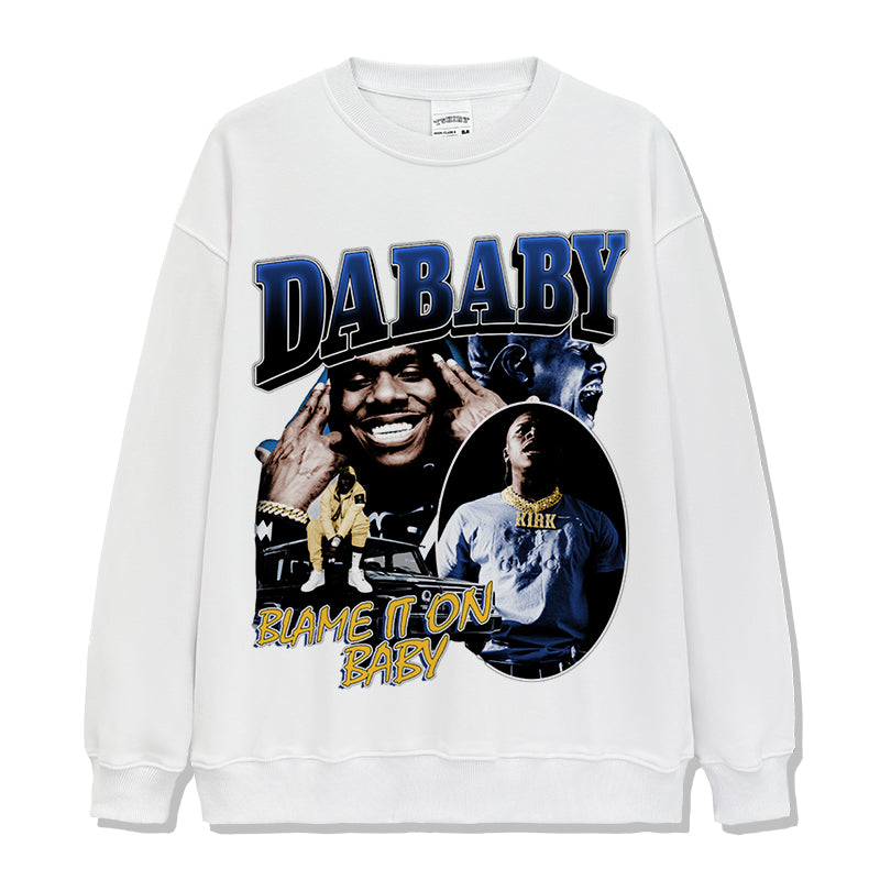 Blame It On Baby By DaBaby Sweatshirt